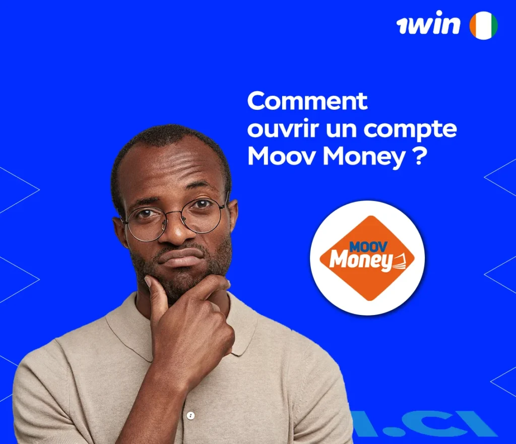 Comment ouvrir un compte Moov Money