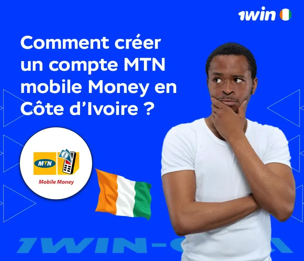 Comment créer un compte MTN mobile Money