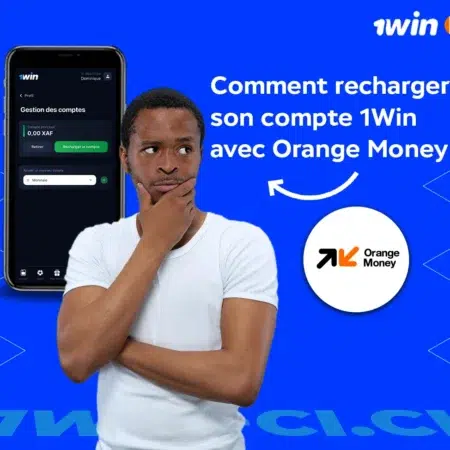 Comment recharger son compte 1win avec Orange Money en Côte d’Ivoire ?