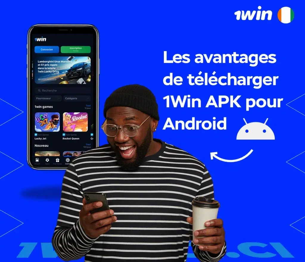 Les avantages de télécharger 1win APK pour Android