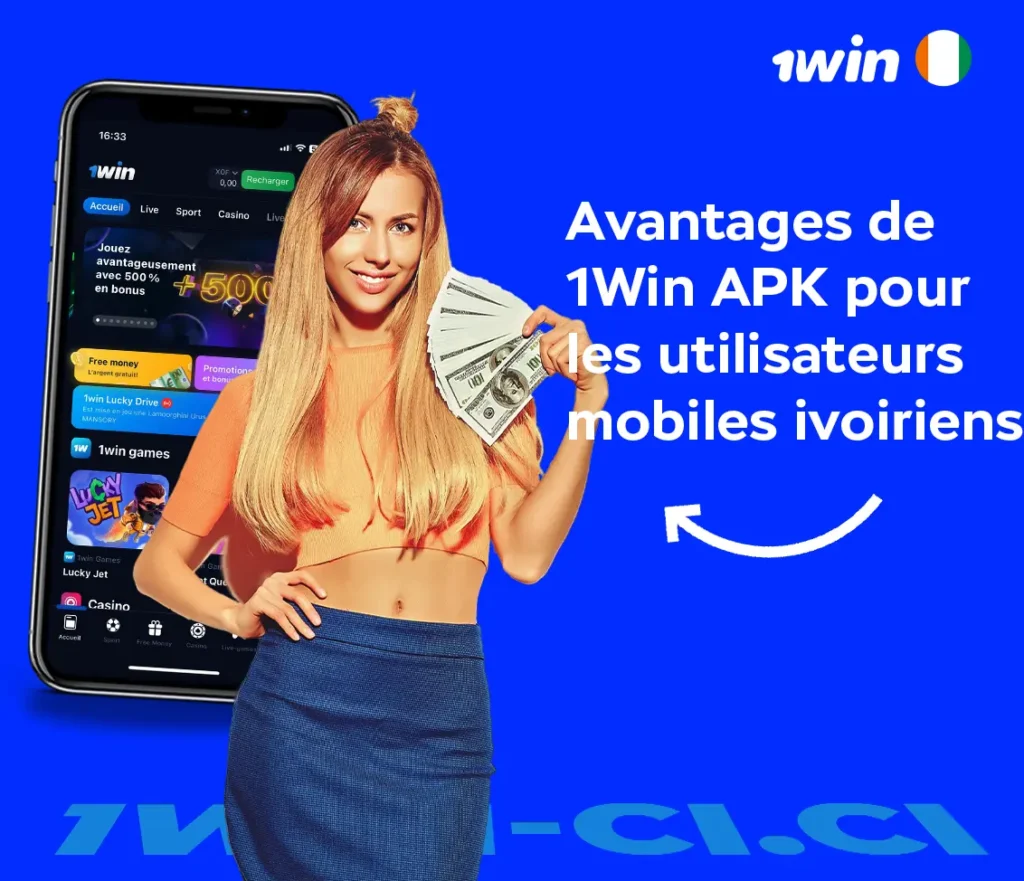 Avantages de 1win Apk pour les utilisateurs mobiles ivoiriens