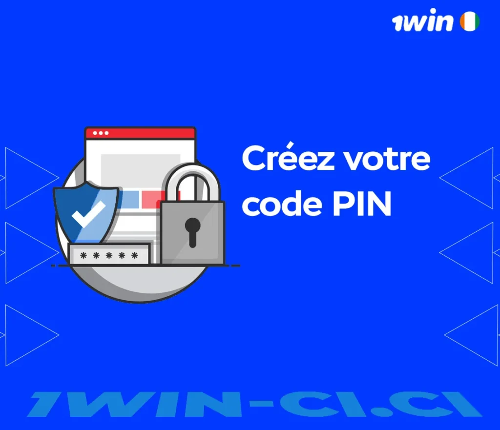 Créez votre code PIN