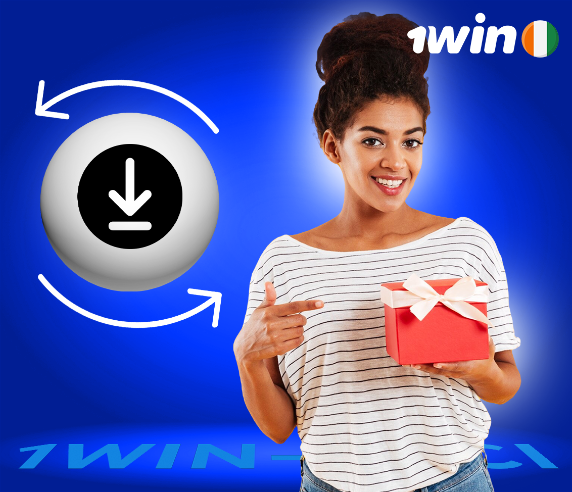 Le bonus à gagner si vous avez téléchargez 1win APK
